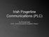 Irish Powerline Communications (PLC) By Michael Field M.Sc. Communications Systems Theory