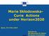 Marie Skłodowska- Curie Actions under Horizon2020