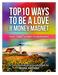 Top 10 Ways to Be a Love and Money Magnet Your Joyful Journey to Abundance