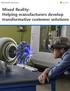 Microsoft Services. Mixed Reality: Helping manufacturers develop transformative customer solutions