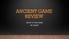 ANCIENT GAME REVIEW HISTORY OF VIDEO GAMES MR. GALLERY