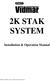 2K STAK SYSTEM Installation & Operation Manual