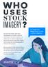 IMAGERY USES STOCK. An insight into image buyers in the creative industries