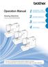 Operation Manual. Sewing Machine KNOWING YOUR SEWING MACHINE SEWING BASICS UTILITY STITCHES APPENDIX