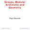 Groups, Modular Arithmetic and Geometry