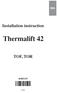 ENG. Installation instruction. Thermalift 42 TOF, TOR K085129