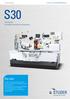 S30 The Classical for medium-sized precision components.