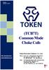 (TCB7T) Common Mode Choke Coils. Token Electronics Industry Co., Ltd. Version: January 12, Web: