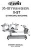 X-ST STRINGING MACHINE OWNER'S MANUAL