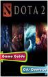 Dota 2 Full Game Guide. 3rd edition Text by Cris Converse. eisbn Published by