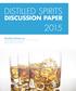 DISTILLED SPIRITS DISCUSSION PAPER. Hon David Ridgway mlc Shadow Minister for Agriculture, Food and Fisheries