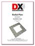 Radial Plate DXE-RADP-3. Installation Guide. DXE-RADP-3-INS-Rev 0a Patented
