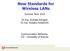New Standards for Wireless LANs