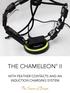 THE CHAMELEON II WITH FEATHER CONTACTS AND AN INDUCTION CHARGING SYSTEM. The Science of Design