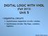 DIGITAL LOGIC WITH VHDL (Fall 2013) Unit 5