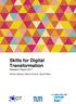 Skills for Digital Transformation Research Report Patrick Hoberg Helmut Krcmar Bernd Welz. In Collaboration with