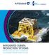 INTEGRATED SUBSEA PRODUCTION SYSTEMS Efficient Execution and Cost-Effective Technologies Deliver Project Success. Deepsea technologies