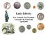 Lady Liberty. Eric Leonard, Past President Crescent City Coin Club April 2004