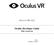 OCULUS VR, LLC. Oculus Developer Guide SDK Version 0.4