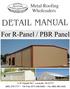 DETAIL MANUAL. For R-Panel / PBR Panel. Metal Roofing Wholesalers