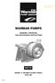 WARMAN PUMPS ASSEMBLY, OPERATING AND MAINTENANCE INSTRUCTIONS PART 2R SERIES A UNLINED SLURRY PUMPS TYPE MP. Click on Warman Logo to go back to Menu