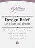 KGraphics & Web Design. Design Brief. Let s start that project. Web design Identity design Branding Print Signage