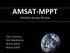 AMSAT-MPPT. Detailed Design Review. Dan Corriero Ian MacKenzie Brent Salmi Bryce Salmi