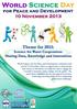 World Science Day for Peace and Development- November 10 th, 2013