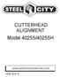 CUTTERHEAD ALIGNMENT Model 40255/40255H