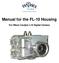 Manual for the FL-10 Housing. For Nikon Coolpix L10 Digital Camera