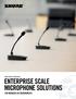 Microflex Wireless ENTERPRISE SCALE MICROPHONE SOLUTIONS FOR MANAGED AV ENVIRONMENTS
