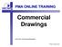 PMA ONLINE TRAINING. Commercial Drawings. One Hour Continuing Education