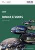 A LEVEL. Media Studies A LEVEL. Specification MEDIA STUDIES. H409 For first assessment in ocr.org.uk/alevelmediastudies