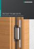Tectus TE 680 3D FD TECTUS TE 680 3D FD. The concealed hinge system for timber entrance doors