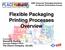 Flexible Packaging Printing Processes Overview