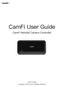 CamFi TM. CamFi User Guide. CamFi Remote Camera Controller. CamFi Limited Copyright 2015 CamFi. All Rights Reserved.