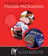 Flexible PACKAGING. A Fresh Outlook on