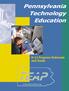 TABLE OF CONTENTS INTRODUCTION... 1 TECHNOLOGICAL LITERACY FOR ALL... 2 TECHNOLOGY STANDARDS... 2 PENNSYLVANIA ACADEMIC STANDARDS FOR SCIENCE AND TECH