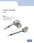 Linear actuator CAR 40. Benefits. Industrial reliable and robust actuator Wide range of components Right- and left-hand version