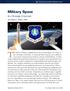 The future of space capabilities in the United States Air Force is. Military Space. At a Strategic Crossroad. Gen William L.