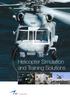 Helicopter Simulation and Training Solutions. one step ahead
