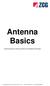 Antenna Basics. A general guide for antenna selection and installation techniques