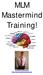 MLM Mastermind Training!