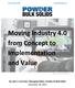 Moving Industry 4.0 from Concept to Implementation and Value