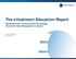 The evestment Education Report Representation of Universities and Colleges Across the Asset Management Industry