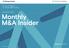 An Acuris Company. An Acuris Report on Global M&A Activity. December 2017 Monthly M&A Insider. mergermarket.com
