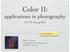 Color II: applications in photography