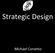 Strategic Design. Michael Corsetto