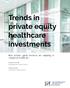 Trends in private equity healthcare investments