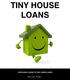 TINY HOUSE LOANS YOUR QUICK GUIDE TO TINY HOUSE LOANS